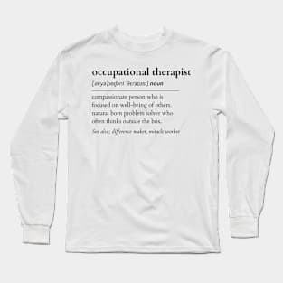 Occupational Therapist Noun Long Sleeve T-Shirt